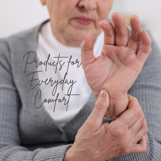 Person holding their wrist with a text overlay about products for everyday comfort.